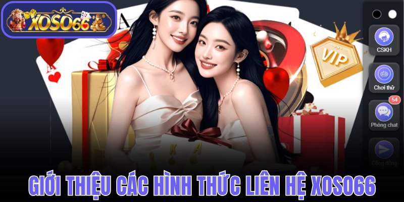 Giới thiệu các hình thức liên hệ Xoso66