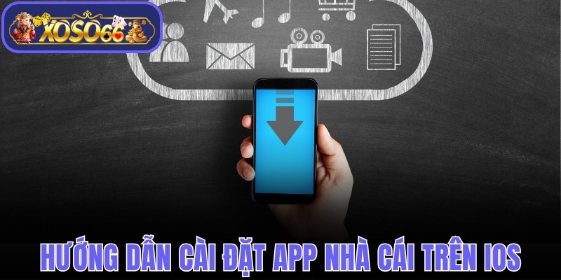 Hướng dẫn cài đặt app nhà cái trên iOS