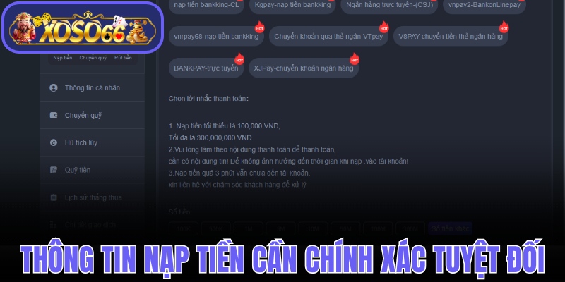 Thông tin nạp tiền Xoso66 cần chính xác tuyệt đối